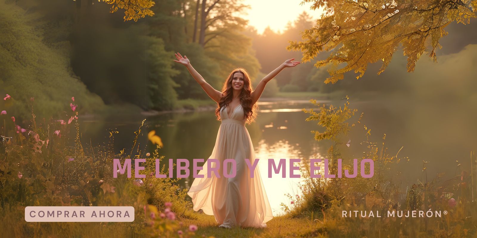 ✨ Ritual mujerÓN® – Me libero y me elijo